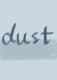 DUST最新章节目录 DUST全本在线阅读