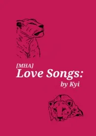 [我英同人]Love Songs :2024全章节阅读 [我英同人]Love Songs :小说免费阅读