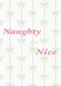 【HP】Naughty or Nice小说完结版免费阅读（作者：瑞希希希希）